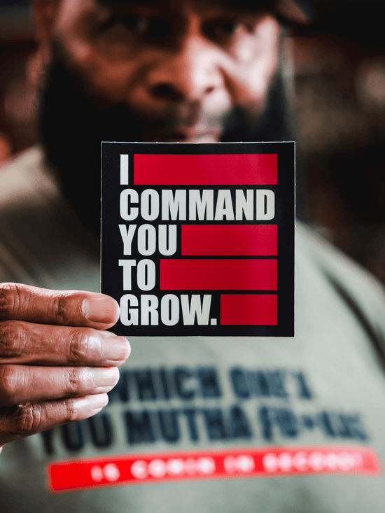 Iron Addicts "I Command You To Grow" Sticker