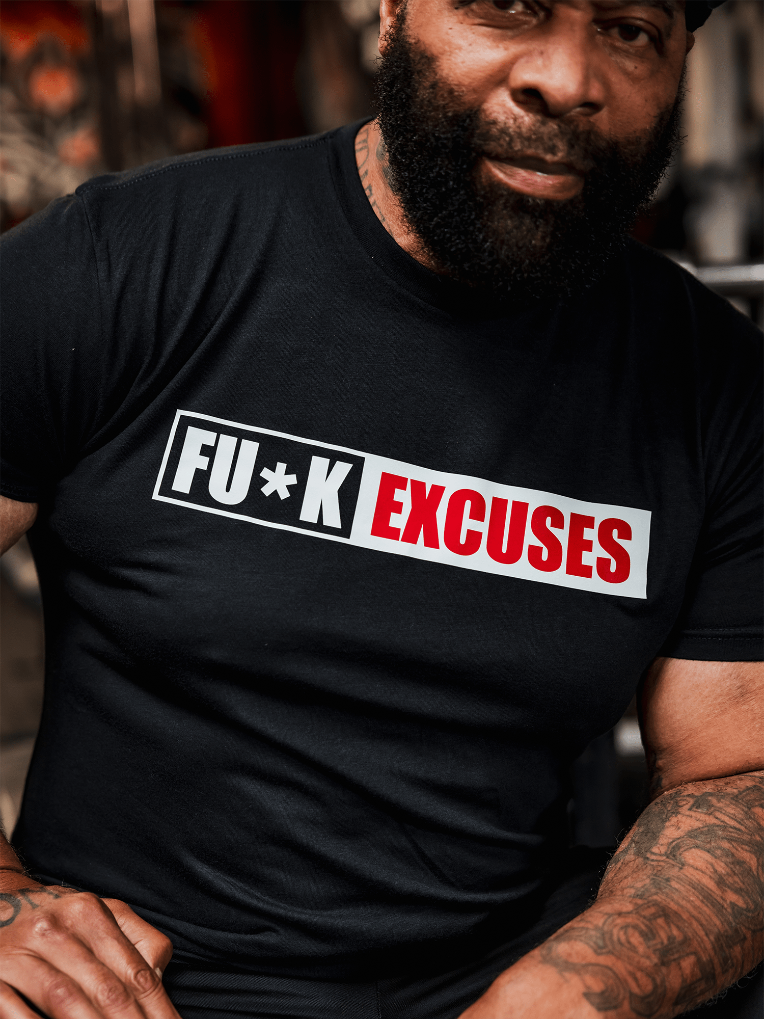 Tees Fu*k Excuses CT Fletcher Iron Addicts